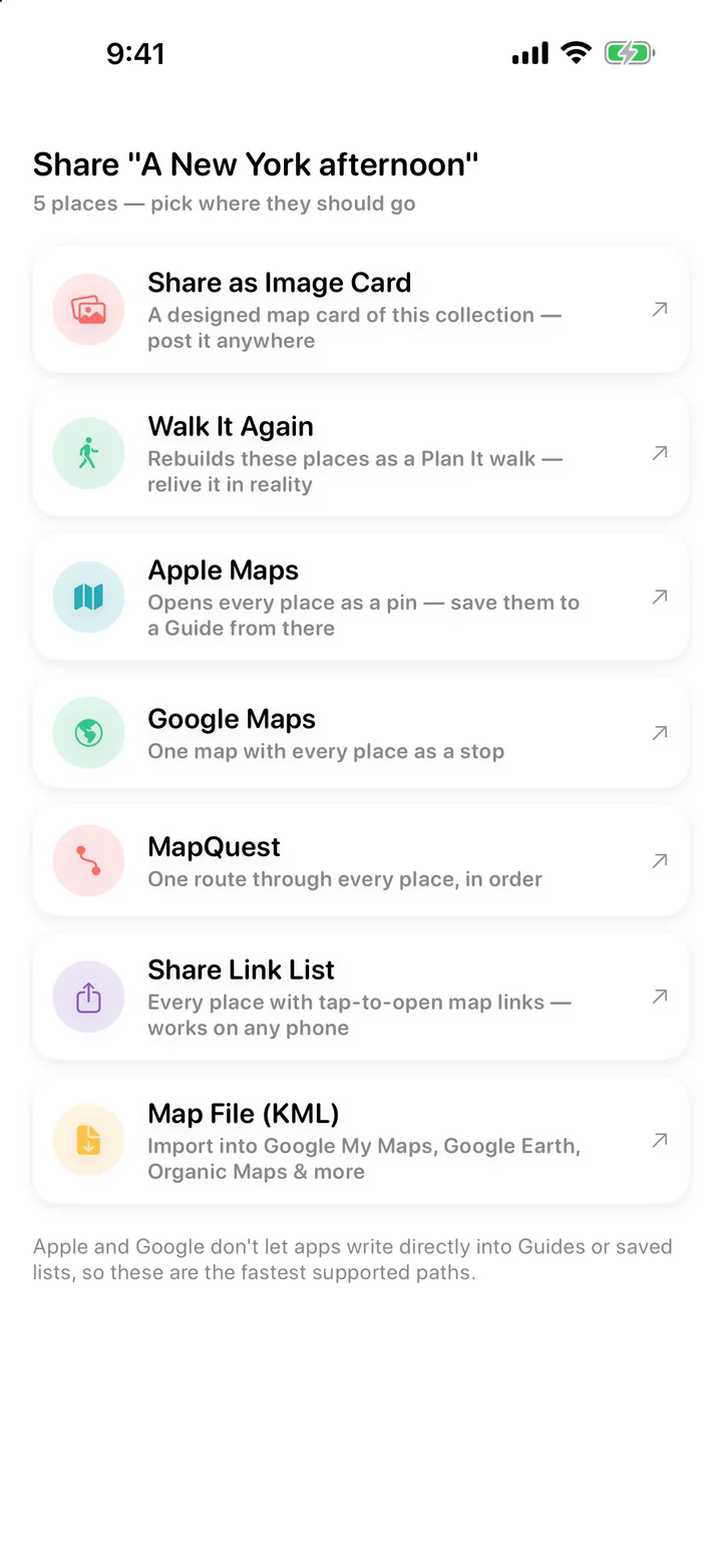 Choose where your places go: Share a card or link list, open a maps handoff, export a KML file, or make a new plan with Walk It Again.